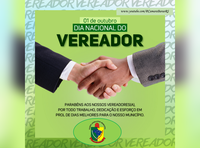 Dia do Vereador (a)!!!