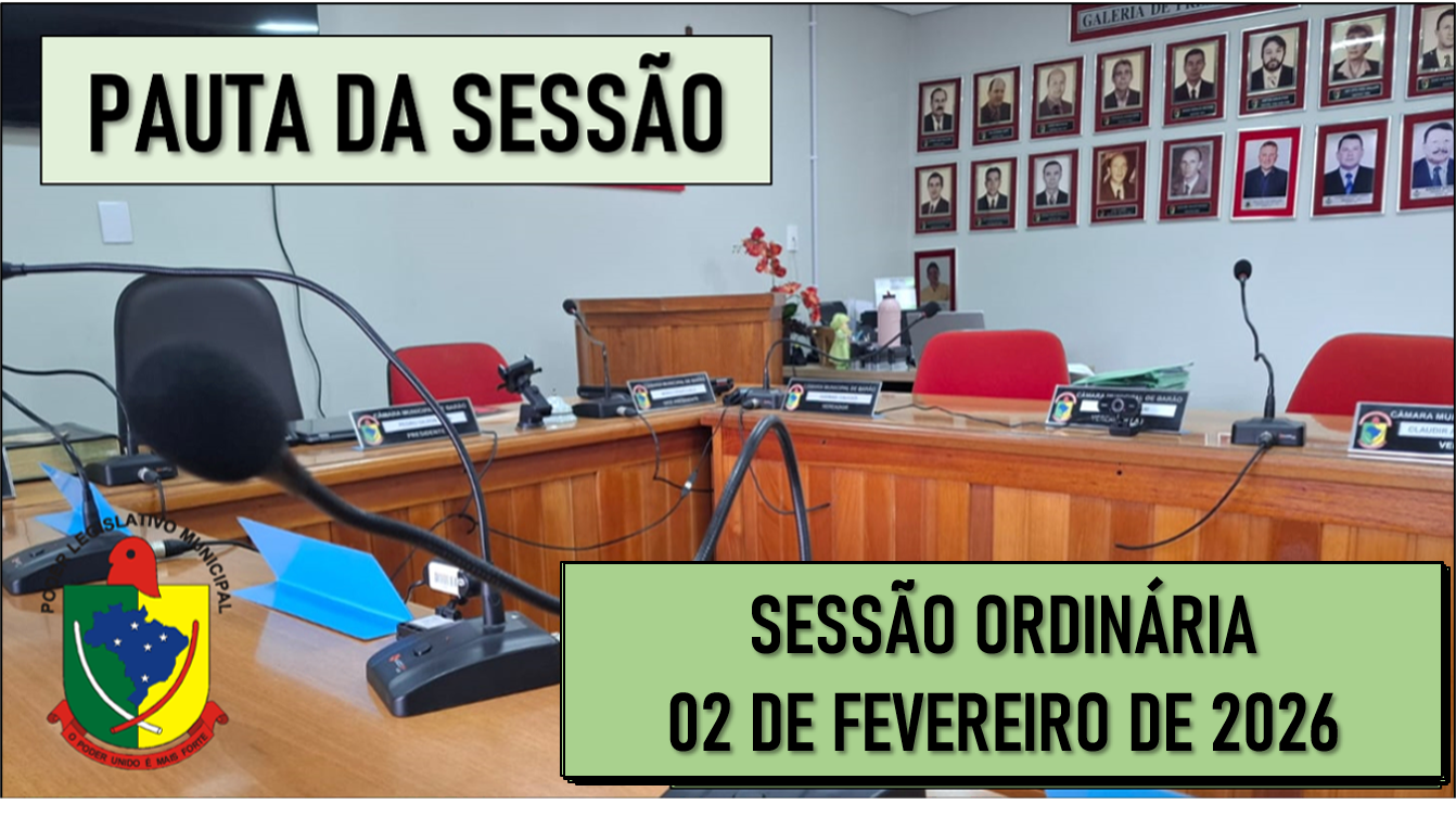  PAUTA DA SESSÃO ORDINÁRIA DO DIA 02 DE FEVEREIRO DE 2026     