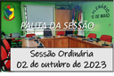    PAUTA DA SESSÃO ORDINÁRIA DO DIA 02 DE OUTUBRO DE 2023      