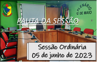 PAUTA DA SESSÃO ORDINÁRIA DO DIA 05 DE JUNHO DE 2023