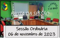   PAUTA DA SESSÃO ORDINÁRIA DO DIA 06 DE NOVEMBRO DE 2023      