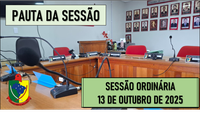  PAUTA DA SESSÃO ORDINÁRIA DO DIA 13 DE OUTUBRO DE 2025      