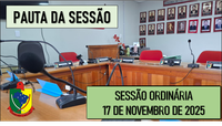  PAUTA DA SESSÃO ORDINÁRIA DO DIA 17 DE NOVEMBRO DE 2025      