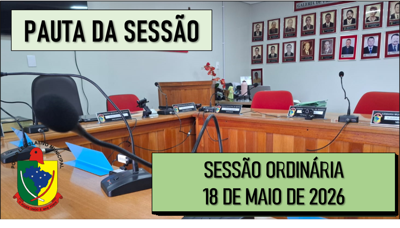  PAUTA DA SESSÃO ORDINÁRIA DO DIA 18 DE MAIO DE 2026      