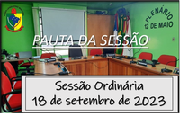 PAUTA DA SESSÃO ORDINÁRIA DO DIA 18 DE SETEMBRO DE 2023      