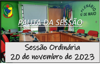  PAUTA DA SESSÃO ORDINÁRIA DO DIA 20 DE NOVEMBRO DE 2023      