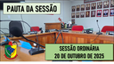  PAUTA DA SESSÃO ORDINÁRIA DO DIA 20 DE OUTUBRO DE 2025      