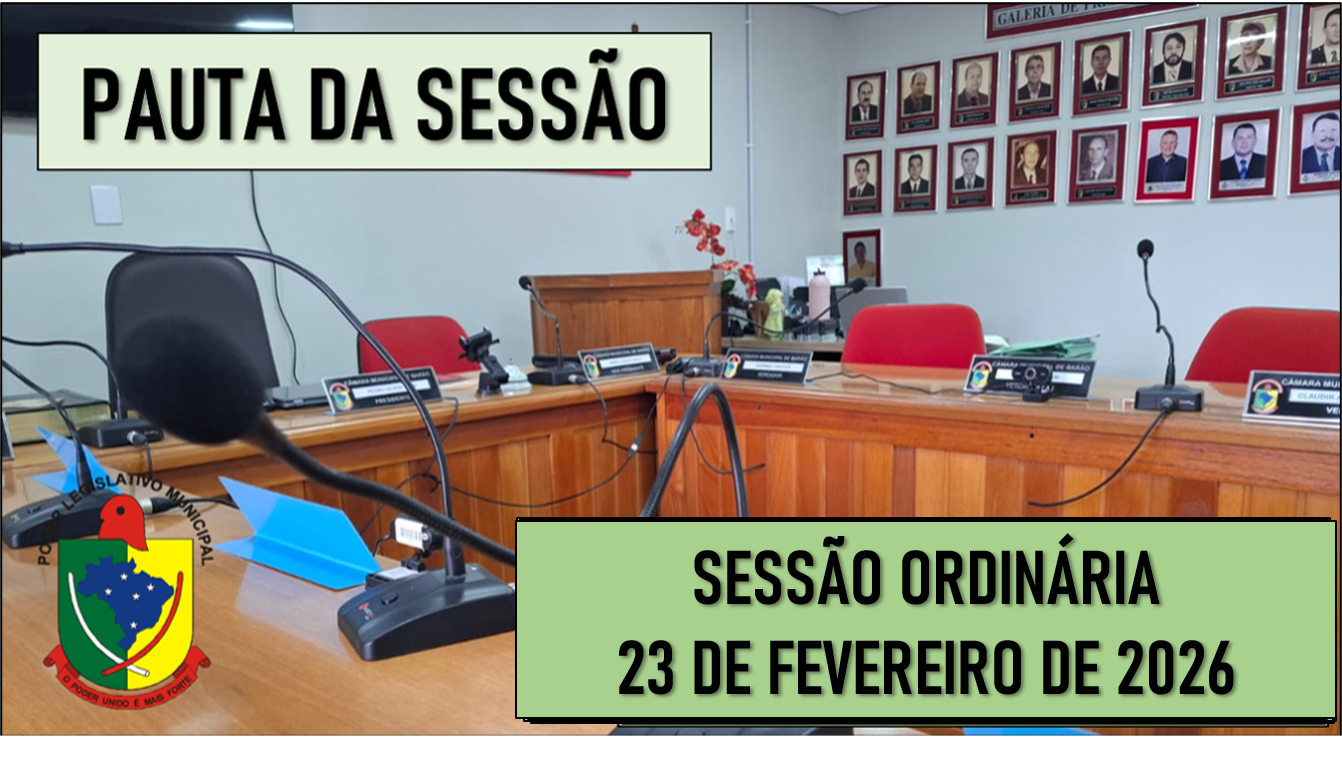  PAUTA DA SESSÃO ORDINÁRIA DO DIA 23 DE FEVEREIRO DE 2026      