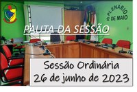  PAUTA DA SESSÃO ORDINÁRIA DO DIA 26 DE JUNHO DE 2023      
